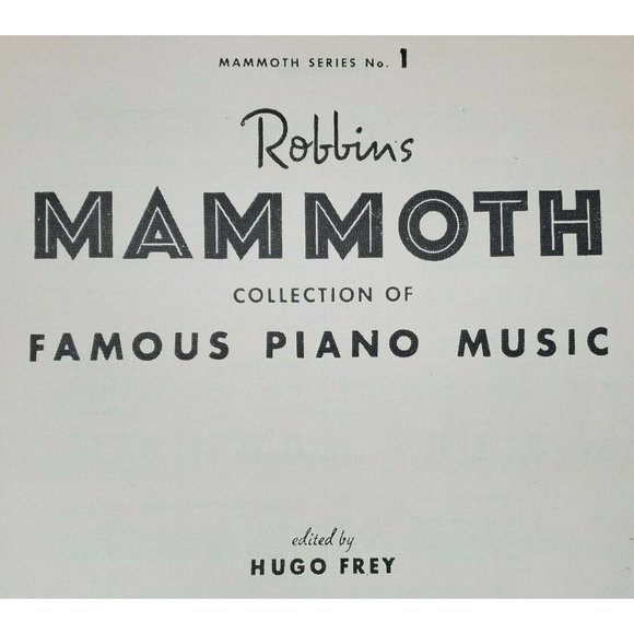 1936 Mammoth Series #1 Robbins Mammoth Collection Of Famous Piano Music Book - Picture 9 of 12